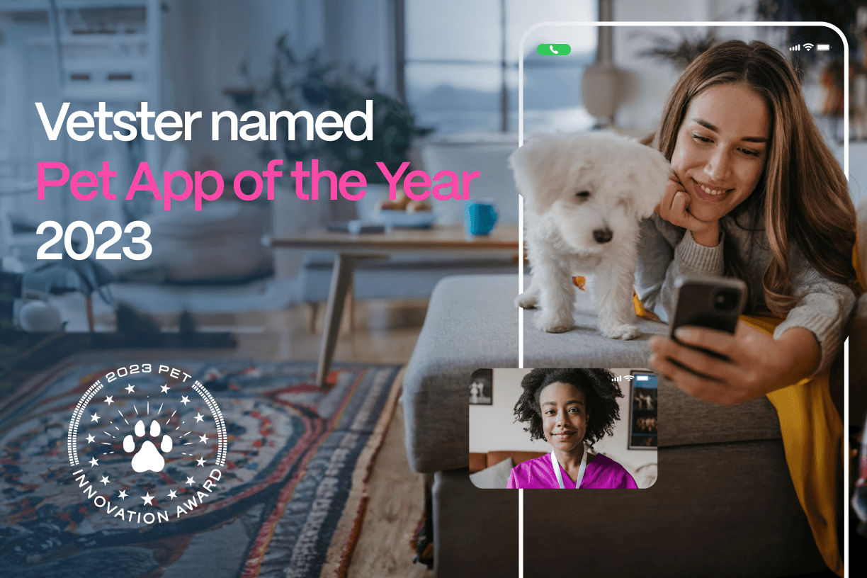 Vetster wins Pet App of the Year for second consecutive year at 2023 Pet Innovation Awards - Vetster named Pet App of the Year 2023