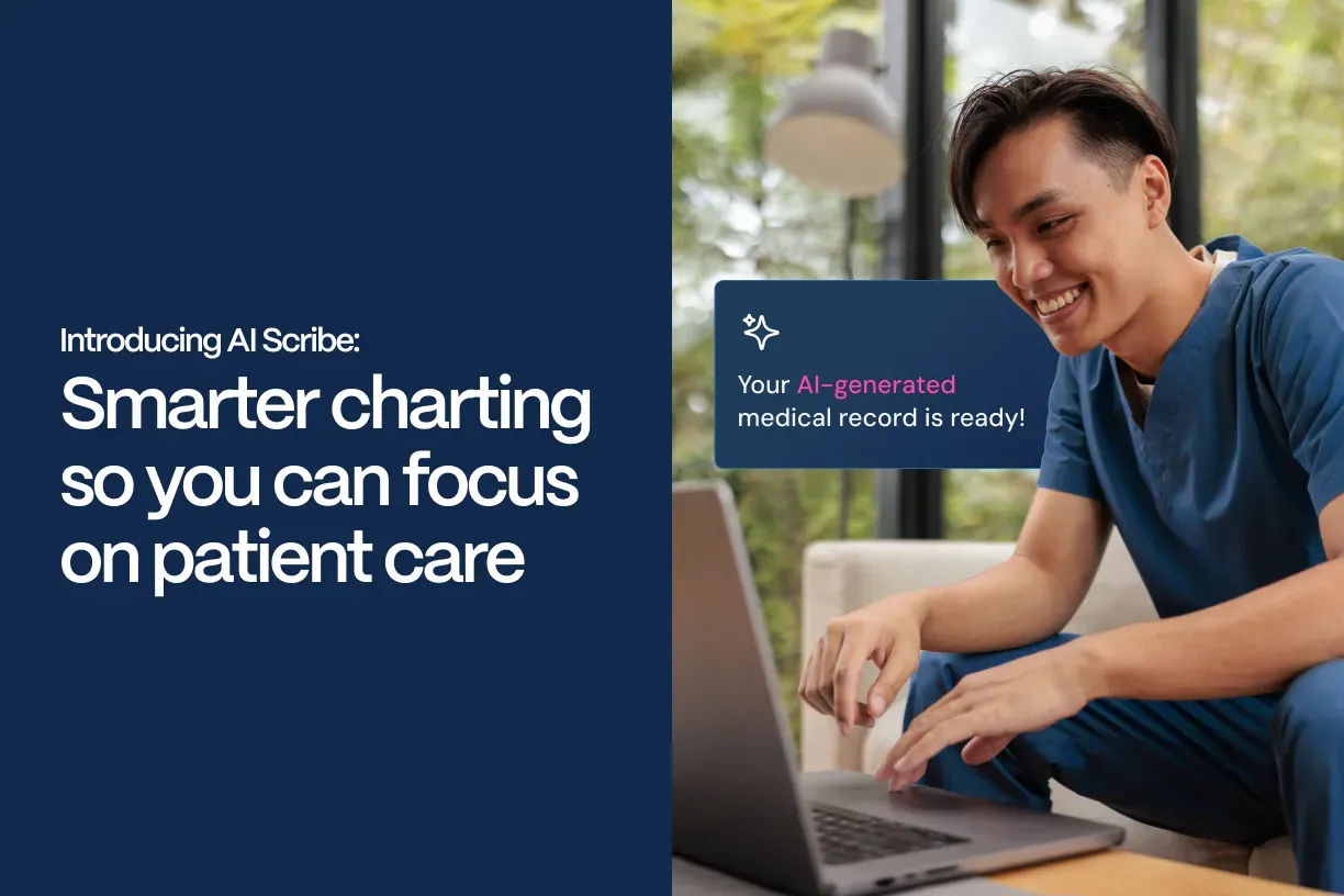 Introducing AI Scribe: Smarter charting so you can focus on patient care - Introducing_AI_Scribe